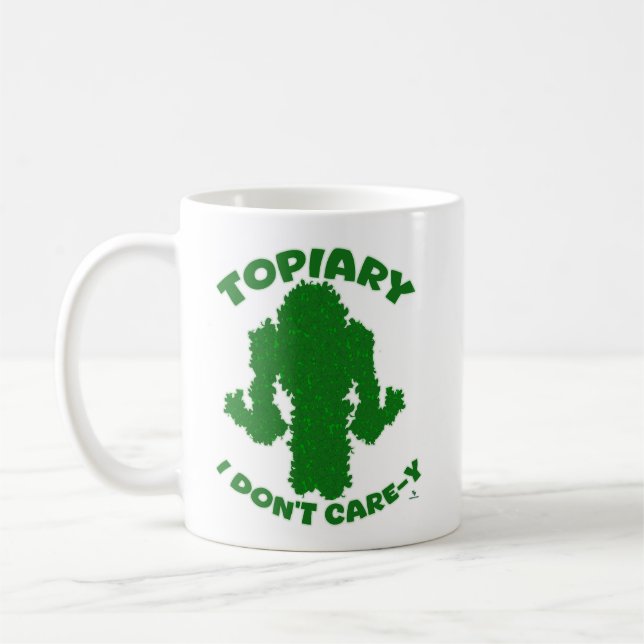 Mug Topiary No Care Funny Gardening Moto Toon Fun (Gauche)