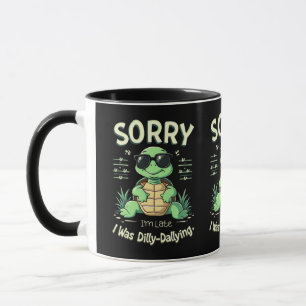 Mug Tortue Drôle Désolée d'être en Retard avec une Est