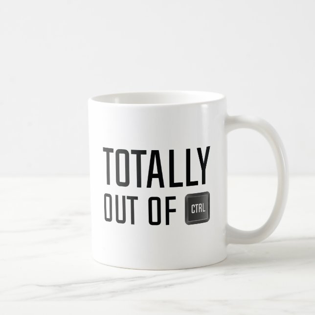 Mug Totalement hors de contrôle (Droite)