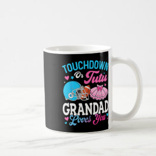 Mug Touchdown Ou Tutu Grand-père T'aime Révélation Du