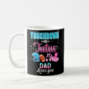 Mug Touchdowns De Révélation De Sexe Ou Tutus Papa Bab