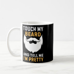 Mug Touche Ma Barbe Et Dis-Moi Que Je Suis Un Père Ass