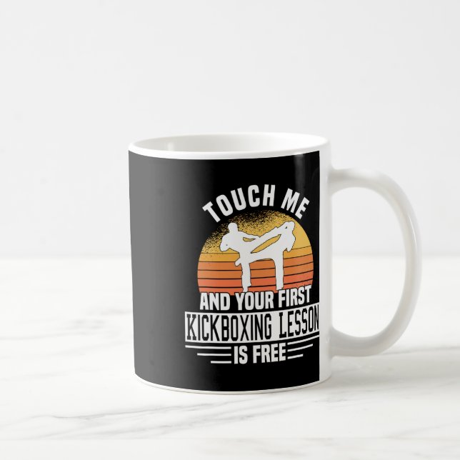 Mug Touchez-moi et votre premier cours de kickboxing e (Droite)