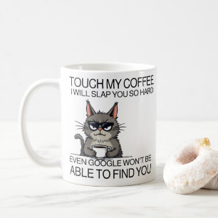 Mug Touchez mon café et je vous giflerai