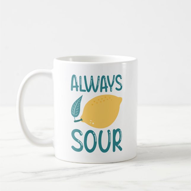 Mug Toujours aigre (Gauche)