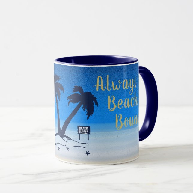 Mug Toujours Au Bord De La Plage ! Bleu (Devant droit)