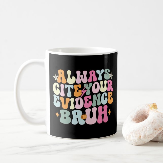 Mug Toujours Citer Vos Preuves Mec Prof D'Anglais  (Avec donut)