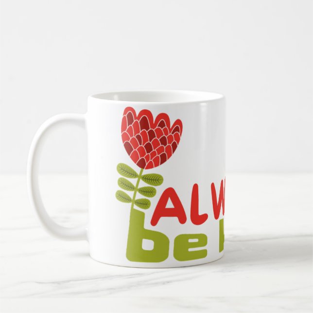 Mug toujours être gentil (Gauche)