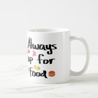 Mug Toujours pour la nourriture