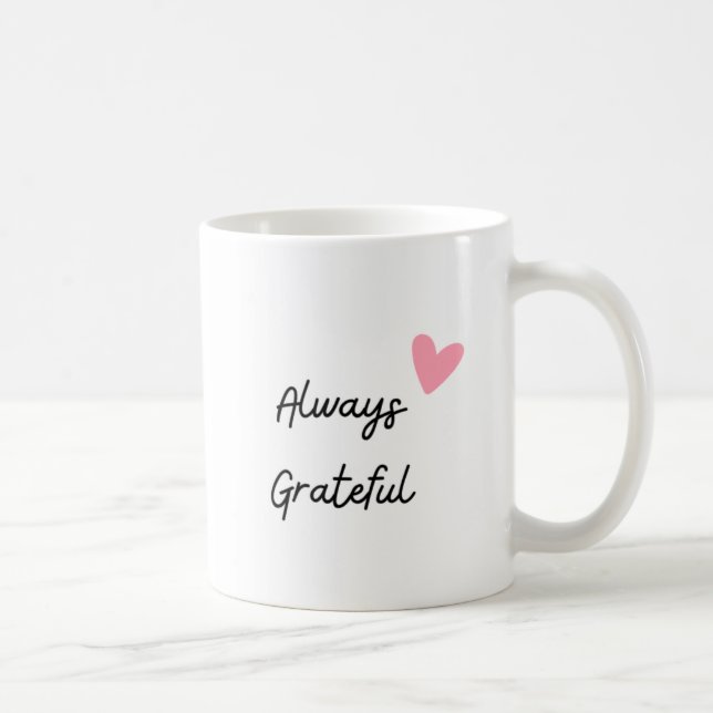 Mug toujours reconnaissant (Droite)