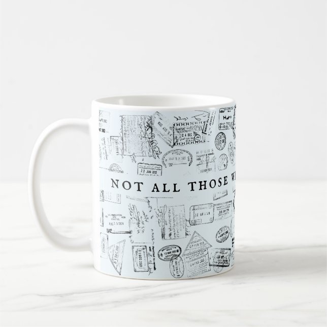 Mug Tous ceux qui se baladent ne sont pas perdus. (Gauche)