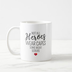 Mug Tous les héros ne portent pas de scrubs - Personna