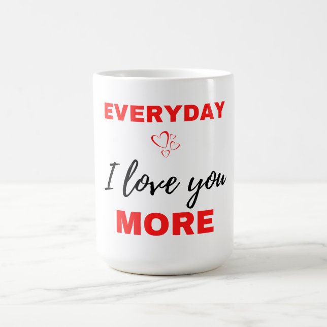 Mug Tous les jours, je t'aime plus Noir (Centre)