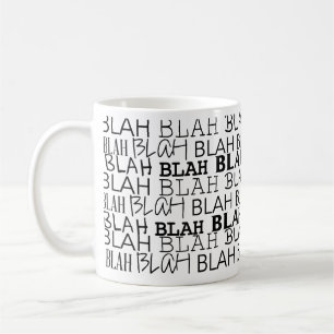 Mug Tout ça, Blah
