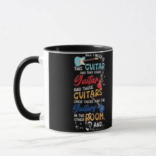 Mug Tout Ce Dont J'Ai Besoin, C'Est Cette Guitare Et C