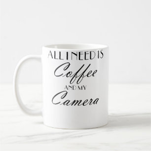 Mug Tout ce dont j'ai besoin, c'est de café et de mon