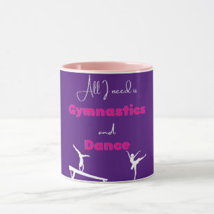 Mug Tout ce dont j'ai besoin, c'est de la gymnastique 