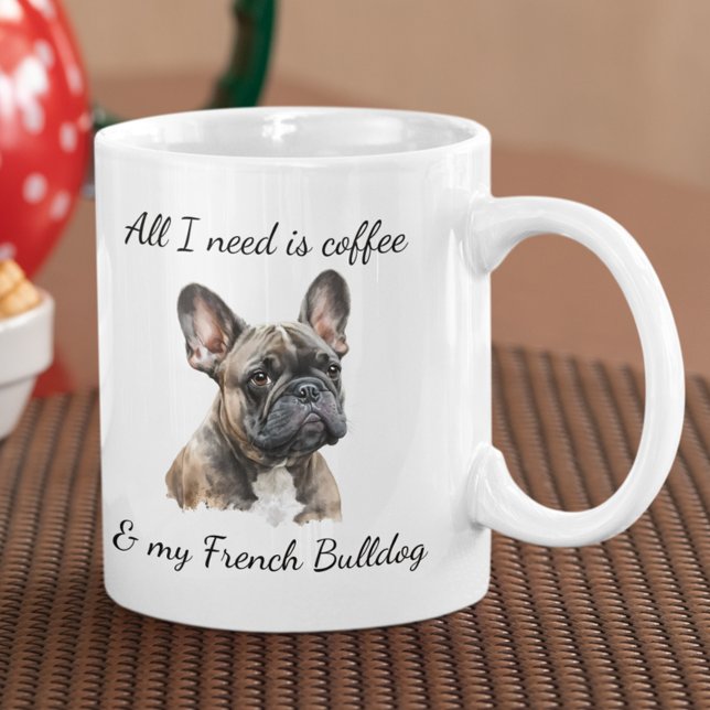 Mug Tout ce dont j'ai besoin, c'est du café et de mon  (Créateur téléchargé)
