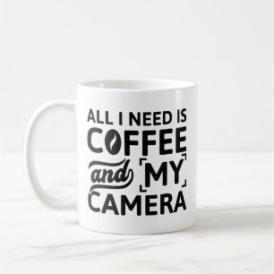 Mug Tout ce dont j'ai besoin c'est du café et de mon a