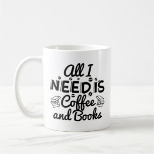 Mug Tout ce dont j'ai besoin c'est du café et des livr