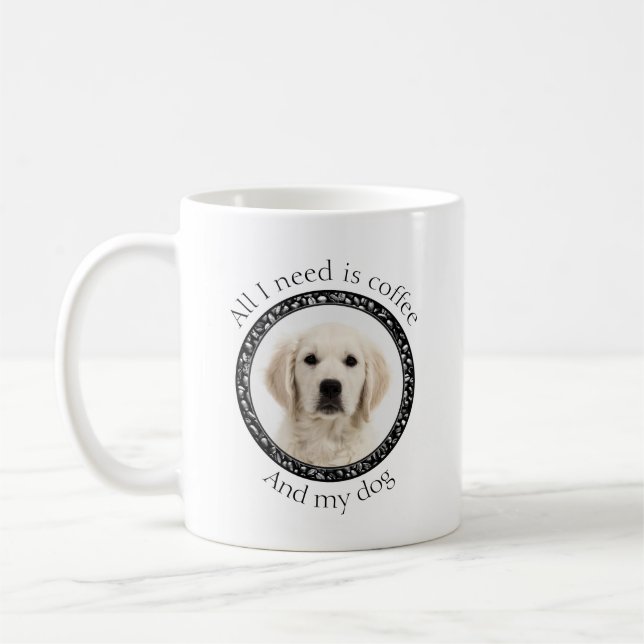 Mug Tout ce dont j'ai besoin, c'est du café et mon chi (Gauche)