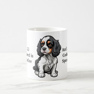 Mug Tout ce dont j'ai besoin c'est du café et mon Cock