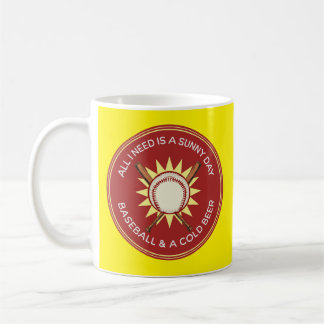 Mug Tout ce dont j'ai besoin est une journée ensoleill