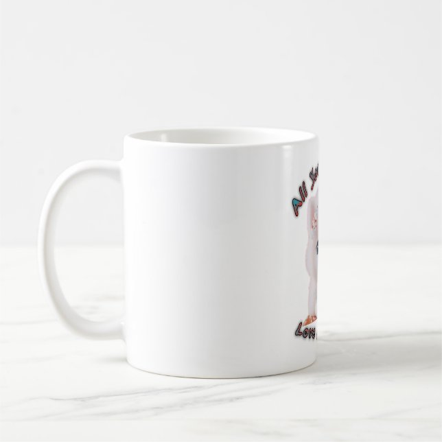 Mug Tout ce dont vous avez besoin est l'amour et le ch (Gauche)