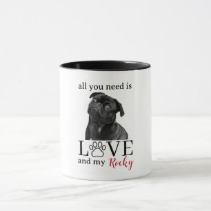 Mug Tout ce dont vous avez besoin est l'amour et mon c