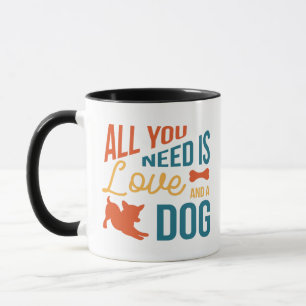 Mug Tout Ce Dont Vous Avez Besoin Est L'Amour Et Un Ch