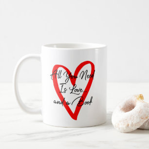 Mug Tout ce dont vous avez besoin est l'amour et un li