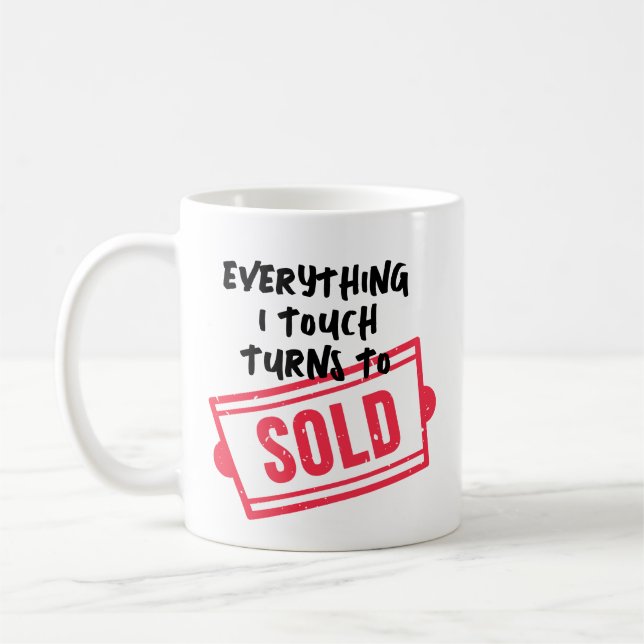 Mug Tout ce que je touche devient à vendre (Gauche)