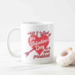 Mug Tout ce que je veux pour la Saint Valentin est un