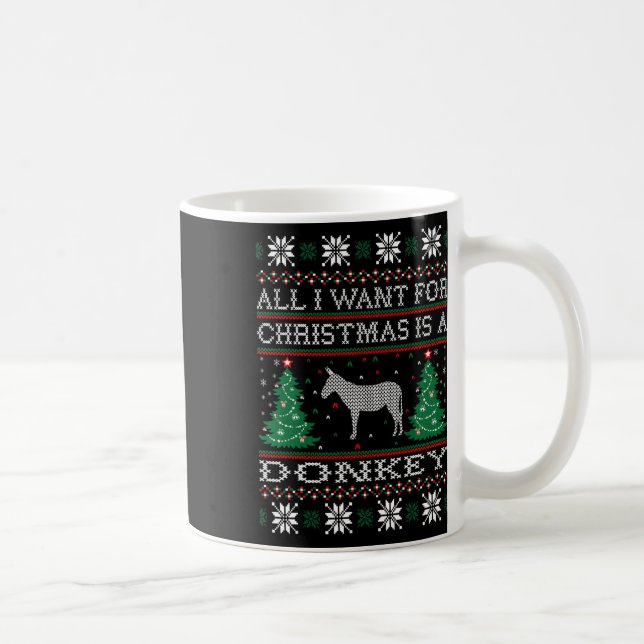 Mug Tout ce que je veux pour Noël âne laide pull (Droite)
