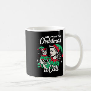 Mug Tout Ce Que Je Veux Pour Noël, C'Est Chats Noël Fi