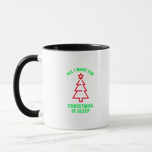 Mug Tout ce que je veux pour Noël, c'est dormir (Gauche)