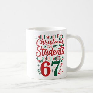Mug Tout ce que je veux pour Noël c'est que mes étudia