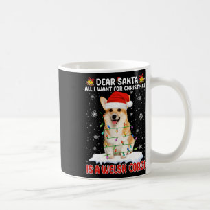 Mug Tout Ce Que Je Veux Pour Noël Est Un Corgi Gallois