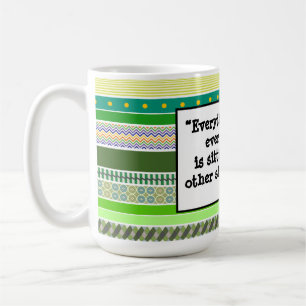 Mug Tout ce que vous avez toujours voulu, Encouragemen