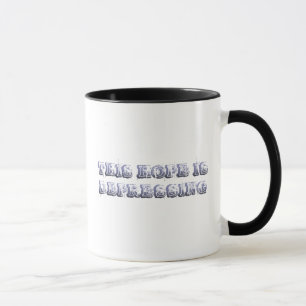 Mug Tout cet espoir m'enfonce