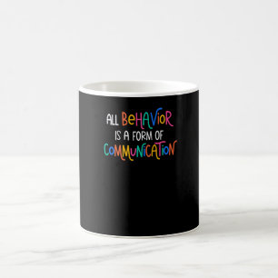 Mug Tout comportement est une forme de communication S