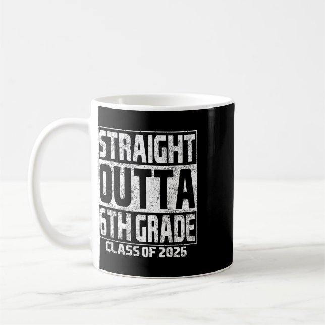 Mug Tout droit sorti de la 6e promotion 2026 6e (Gauche)