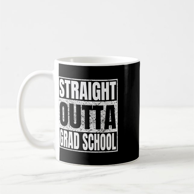Mug Tout droit sorti de l'école des diplômés Drôle Cl  (Gauche)