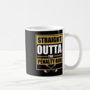 Mug Tout droit sorti du banc des pénalités de hockey s