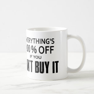Mug Tout est 100% moins cher si vous ne l'achetez pas