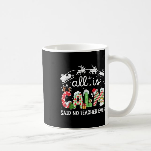 Mug Tout est calme dit aucun professeur jamais Drôle d (Droite)