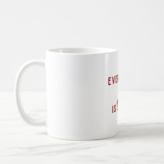 Mug Tout est effrayant petit oiseau courageux (Gauche)