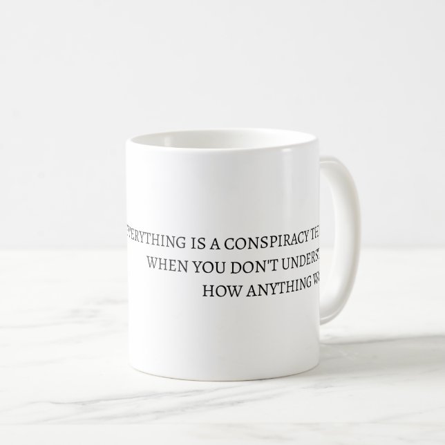 Mug Tout est une théorie du complot (Devant droit)