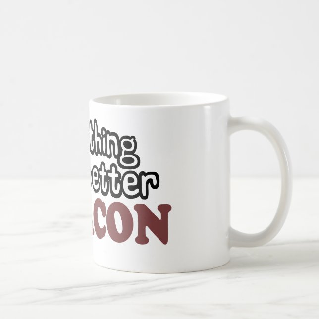 Mug tout goûte un meilleur lard (Droite)