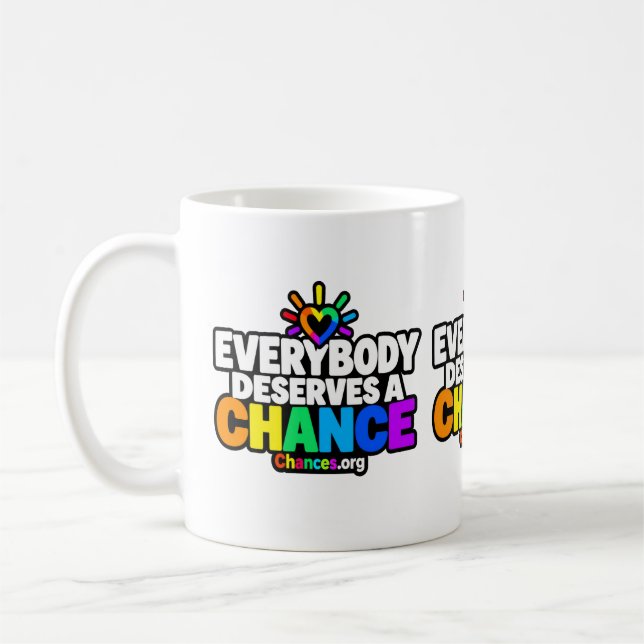 Mug Tout le monde mérite une chance (Gauche)